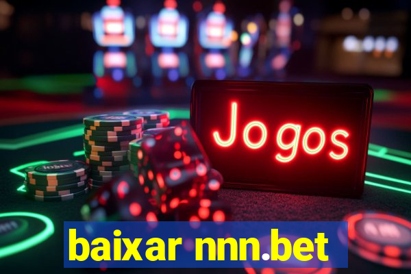 baixar nnn.bet